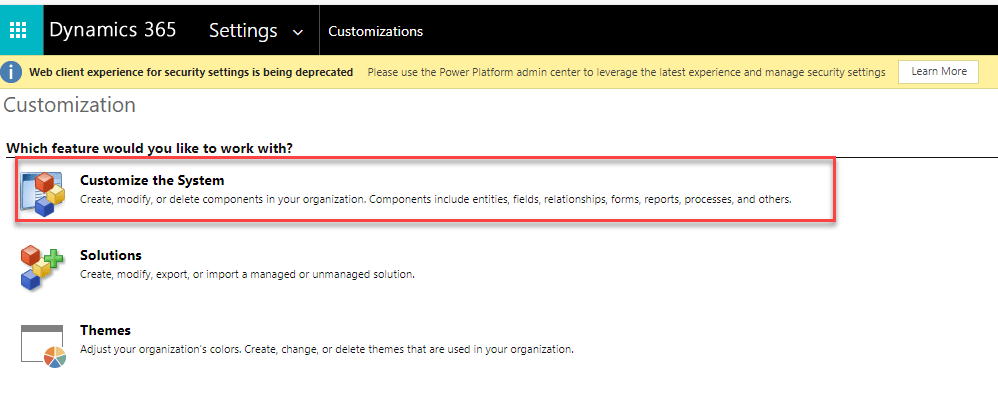 Screenshot of Dynamics 365 Settings area that shows menu "Customize the System"